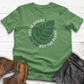 Life Is Short Buy The Plant T-Shirt