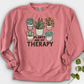 Plants Are My Therapy Crewneck